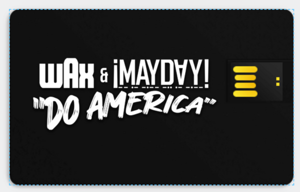 Wax & ¡MAYDAY! Do America Tour Mixtape (USB)
